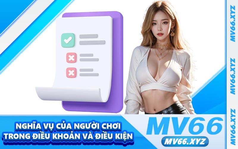 Nghĩa vụ của người chơi trong điều khoản và điều kiện